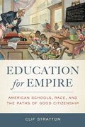 Cover: Education for Empire - University of California Press