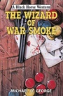 Cover: The Wizard of War Smoke - Robert Hale