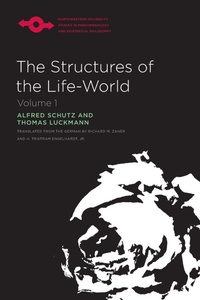 Enlarge image Cover: The Structures of the Life World - Northwestern University Press