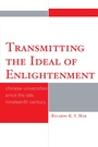 Cover: Transmitting the Ideal of Enlightenment - University Press of America