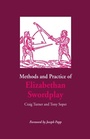 Cover: Methods and Practice of Elizabethan Swordplay - Southern Illinois University Press