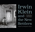 Cover: Irwin Klein and the New Settlers - Bison Books