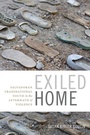 Cover: Exiled Home - Duke University Press Books