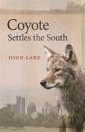Cover: Coyote Settles the South - The University of Georgia Press