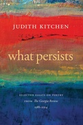 Cover: What Persists - Georgia Review Books