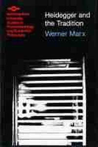 Enlarge image Cover: Heidegger and the Tradition - Northwestern University Press