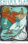 Cover: Child's Play - Rutgers University Press