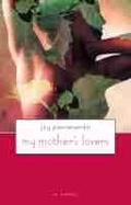 Cover: My Mother'S Lovers - University of Nevada Press