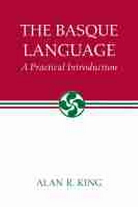 Enlarge image Cover: The Basque Language-a Practical Introduction - University of Nevada Press
