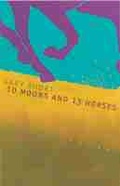 Cover: 10 Moons And 13 Horses - University of Nevada Press