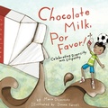 Cover: Chocolate Milk, Por Favor - Cardinal Rule Press