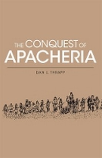 Enlarge image Cover: Conquest of Apacheria - University of Oklahoma Press