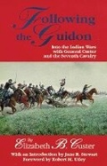 Cover: Following the Guidon - University of Oklahoma Press