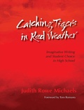 Cover: Catching Tigers in Red Weather - National Council of Teachers of English