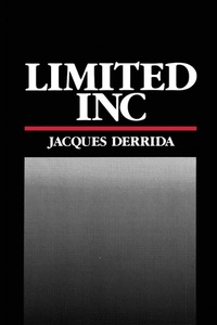 Enlarge image Cover: Limited Inc - Northwestern University Press
