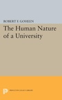 Cover: The Human Nature of a University - Princeton University Press