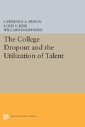 Cover: The College Dropout and the Utilization of Talent - Princeton University Press