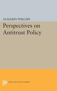 Abbildung von: Perspectives on Antitrust Policy - Princeton University Press