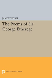 Enlarge image Cover: The Poems of Sir George Etherege - Princeton University Press