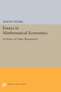 Cover: Essays in Mathematical Economics, in Honor of Oskar Morgenstern - Princeton University Press
