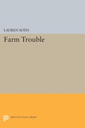 Cover: Farm Trouble - Princeton University Press