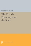 Cover: French Economy and the State - Princeton University Press