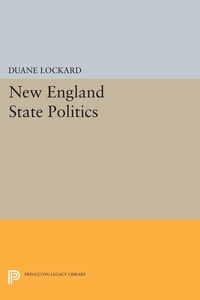 Abbildung von: New England State Politics - Princeton University Press