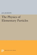 Cover: Physics of Elementary Particles - Princeton University Press