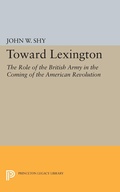Cover: Toward Lexington - Princeton University Press