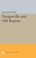 Cover: Tocqueville and the Old Regime - Princeton University Press