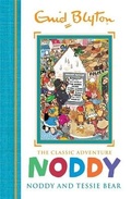 Cover: Noddy Classic Storybooks: Noddy and Tessie Bear - Hodder Children's Books