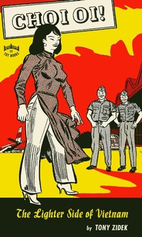 Abbildung von: Choi Oi! The Lighter Side of Vietnam - Tuttle Publishing
