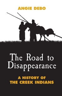 Enlarge image Cover: The Road to Disappearance - University of Oklahoma Press