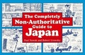 Cover: Completely Non-Authoritative Guide to Japan - Tuttle Publishing