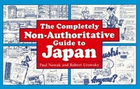 Abbildung von: Completely Non-Authoritative Guide to Japan - Tuttle Publishing