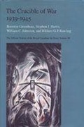 Cover: The Crucible of War, 1939-1945 - University of Toronto Press