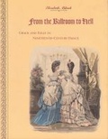 Cover: From the Ballroom to Hell - Northwestern University Press