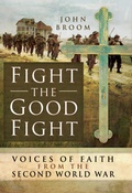 Cover: Fight the Good Fight - Pen and Sword