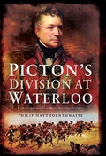Cover: Picton's Division at Waterloo - Pen and Sword