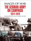 Cover: German Army on Campaign 1914 - 1918 - Pen and Sword