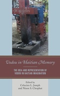 Cover: Vodou in Haitian Memory - Lexington Books