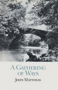 Enlarge image Cover: A Gathering of Ways - Swallow Press