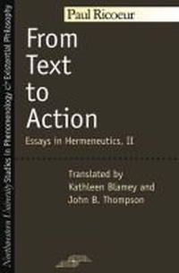 Enlarge image Cover: From Text to Action: Essays in Hermeneutics Vol 2 - Northwestern University Press
