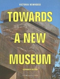 Abbildung von: Towards a New Museum - Monacelli Press