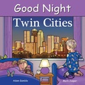 Cover: Good Night Twin Cities - Good Night Books