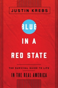 Abbildung von: Blue in a Red State - The New Press