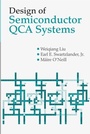 Cover: Design of Semiconductor QCA Systems - Artech House