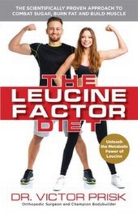 Abbildung von: The Leucine Factor Diet - Ulysses Press