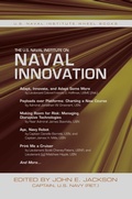 Cover: The U.S. Naval Institute on Naval Innovation - Naval Institute Press