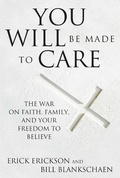 Cover: You Will Be Made to Care - Regnery Publishing